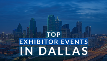 Top Exhibitor Events in Dallas