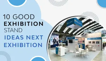 10 Good Exhibition Stand Ideas Next Exhibition