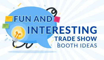 Fun And Interesting Trade Show Booth Ideas
