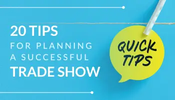 20 Tips For Planning A Successful Trade Show