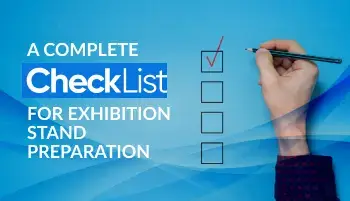 A Complete Checklist for Exhibition Stand Preparation