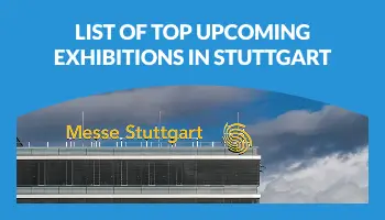 List of Top Upcoming Exhibitions in Stuttgart 2026