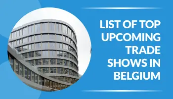 List of Top Upcoming Trade Shows in Belgium 2026